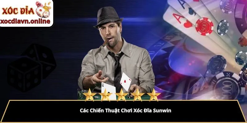 Các Chiến Thuật Chơi Xóc Đĩa Sunwin