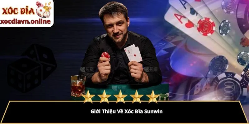 Giới Thiệu Về Xóc Đĩa Sunwin