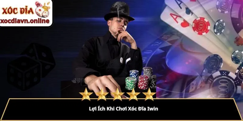 Lợi Ích Khi Chơi Xóc Đĩa Iwin