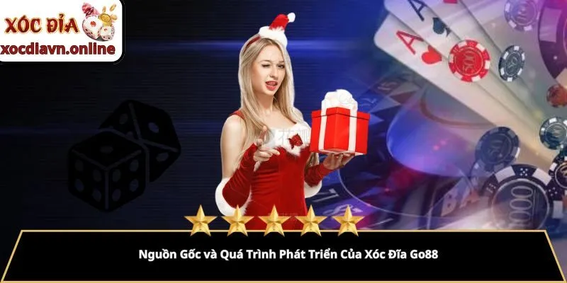Nguồn Gốc và Quá Trình Phát Triển Của Xóc Đĩa go88