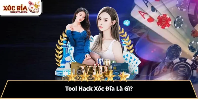 Tool Hack Xóc Đĩa Là Gì?